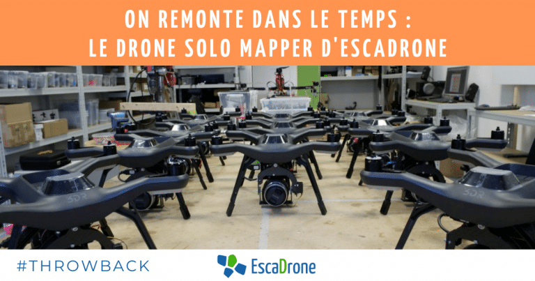 On remonte le temps : le drone Solo Mapper de Escadrone