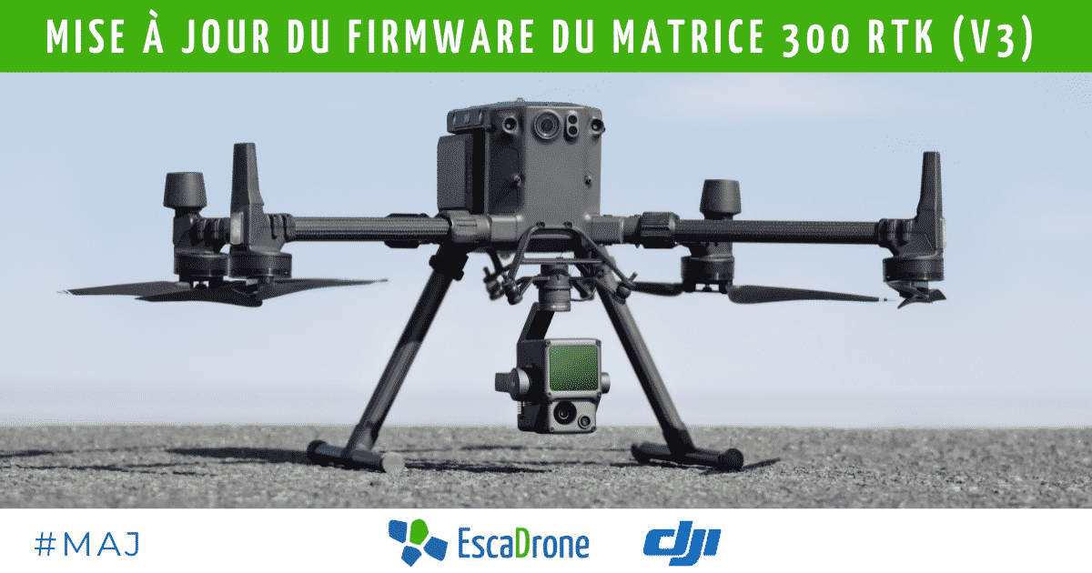 Mise à jour du firmware du matrice 300 RTK (v3)