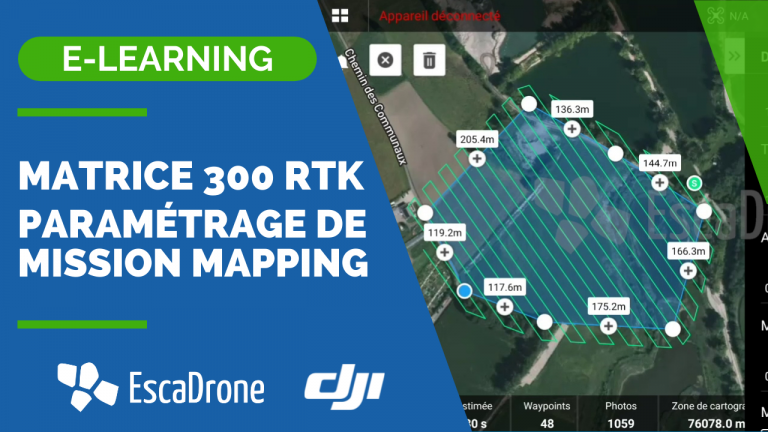 E-learning DJI Matrice 300 RTK : Paramétrage de mission mapping