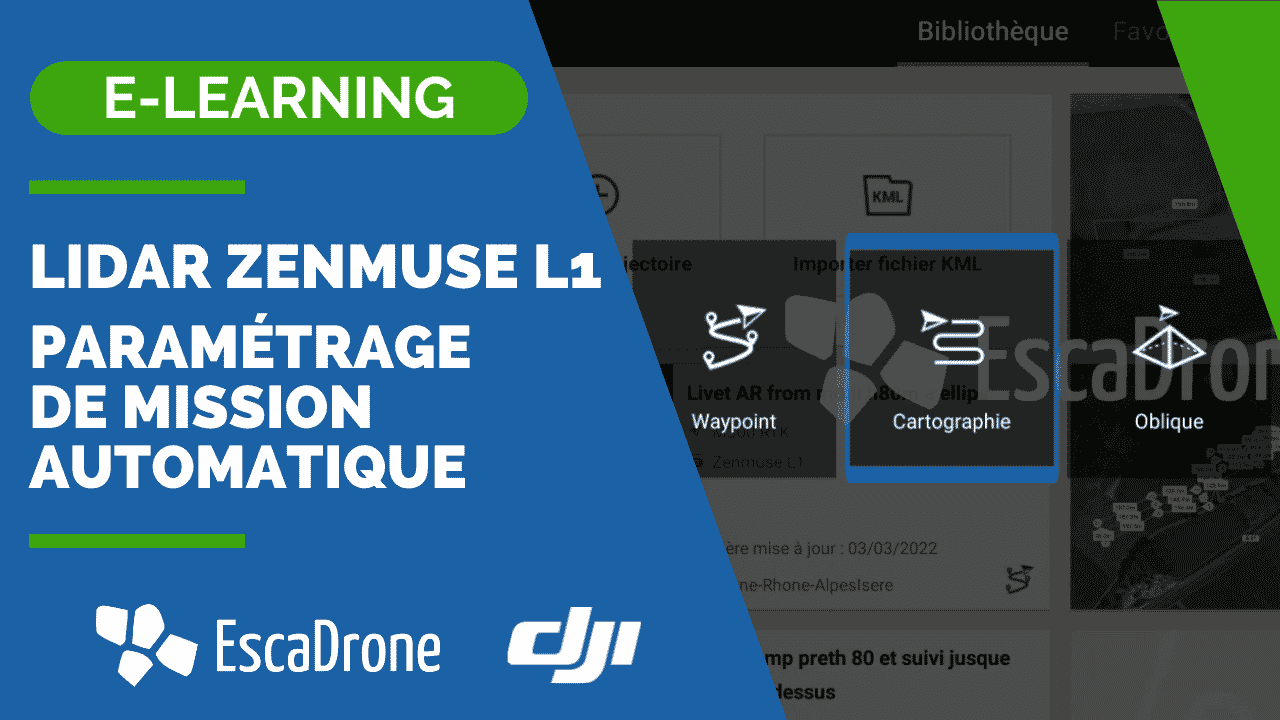 Une bannière numérique pour une formation en ligne sur la configuration des missions automatiques avec le Lidar Zenmuse L1. Les logos d'EscaDrone et de DJI sont visibles. L'arrière-plan montre une interface de cartographie.