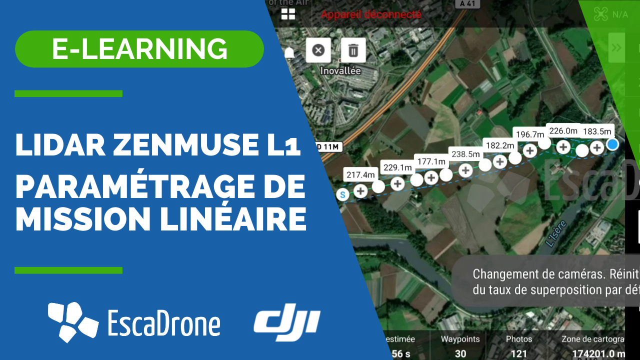 Capture d'écran d'une application de planification de vol pour une mission Lidar DJI Zenmuse L1, montrant des waypoints sur une carte. Une bannière bleue sur la gauche indique E-LEARNING : Lidar Zenmuse L1 Paramétrage de Mission Linéaire avec les logos EscaDrone et DJI.