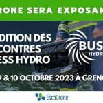 Escadrone exposant aux rencontres Business Hydro à Grenoble les 9 & 10 Octobre