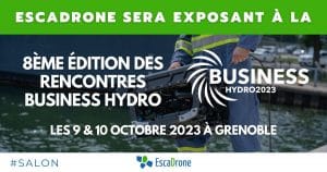 Lire la suite à propos de l’article Escadrone exposant aux rencontres Business Hydro à Grenoble les 9 & 10 Octobre