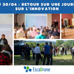 Escaday du 30/04 : retour sur une journée centrée sur l’innovation