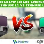 Comparatif LiDARs aériens DJI : Zenmuse L2 vs Zenmuse L3