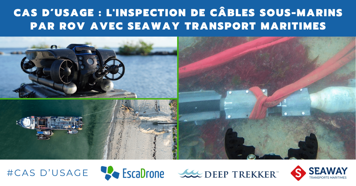 Image promotionnelle montrant la technologie ROV sous-marine pour l'inspection des câbles sous-marins, avec un ROV sur terre, une vue aérienne d'un bateau et un gros plan d'un câble sous l'eau. Un texte en français décrit le cas d'utilisation. Des logos apparaissent en bas de l'image.