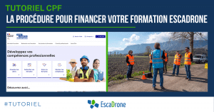 Image en deux parties : à gauche, une capture d'écran d'un site web dédié à la formation professionnelle ; à droite, des personnes portant des gilets de sécurité se tiennent dans un champ avec des drones. Texte en haut : Tutoriel CPF : la procédure pour financer votre formation Escadrone...