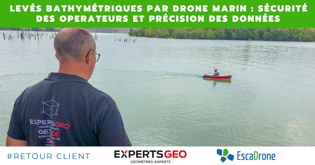 LEVÉS BATHYMÉTRIQUES PAR DRONE MARIN SÉCURITÉ DES OPERATEURS ET PRÉCISION DES DONNÉES_