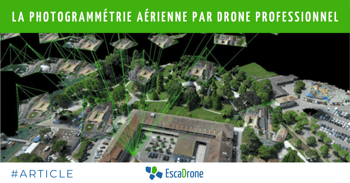 La photogrammétrie aérienne par drone professionnel
