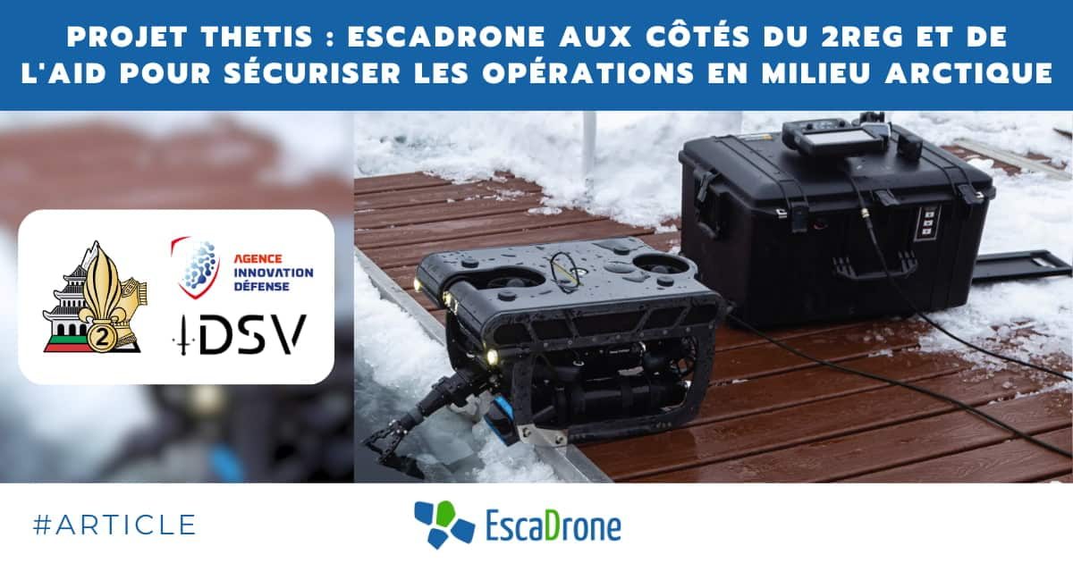 Un drone sous-marin télécommandé est posé sur un quai glacé, près d'une mallette d'équipement noire. Un texte en français décrit un projet de soutien aux opérations de sécurité dans l'Arctique. Plusieurs logos d'organisations apparaissent au bas de l'image.