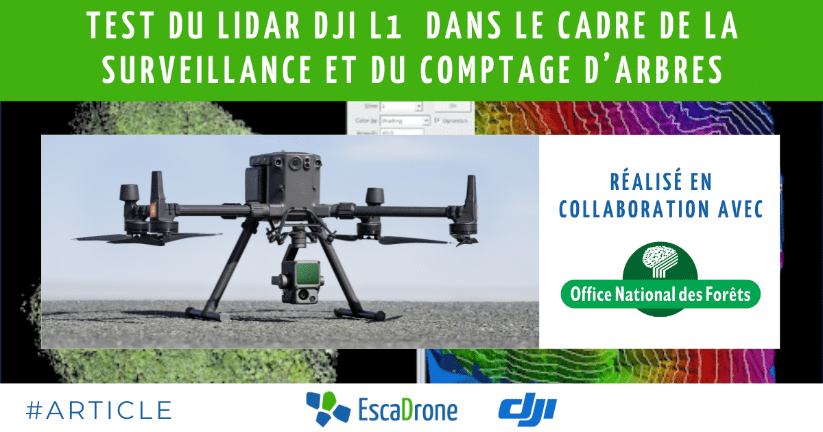 Test du Lidar DJI L1 dans le cadre de la surveillance et du comptage d’arbres