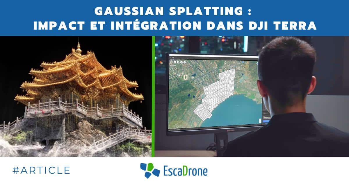 site article  Gaussian Splatting Impact et Intégration dans DJI Terra